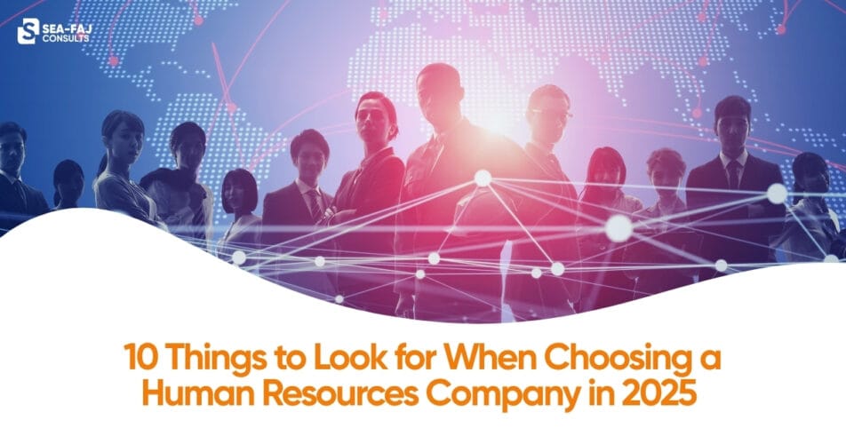 10 Things to Look for When Choosing a Human Resources Company in 2025