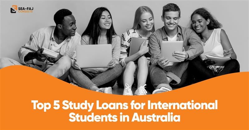 Top 5 study loans for international students in australia