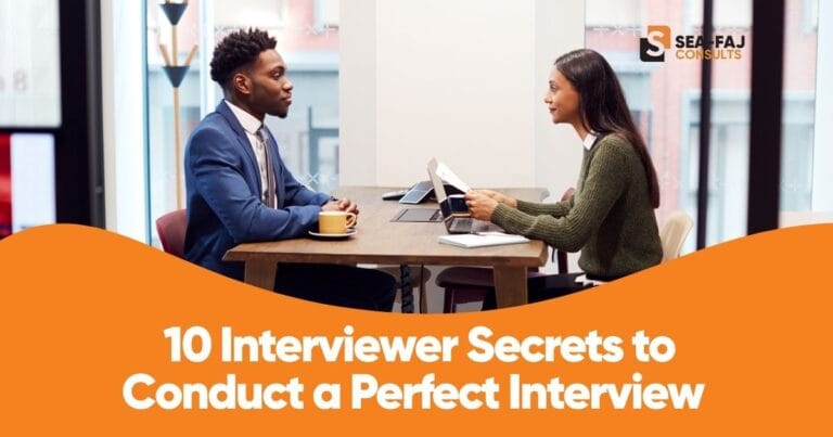 10 interviewer secrets to conduct a perfect interview 