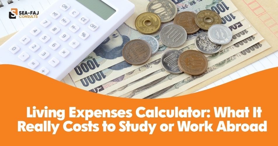 Living expenses calculator what it really costs to study or work abroad