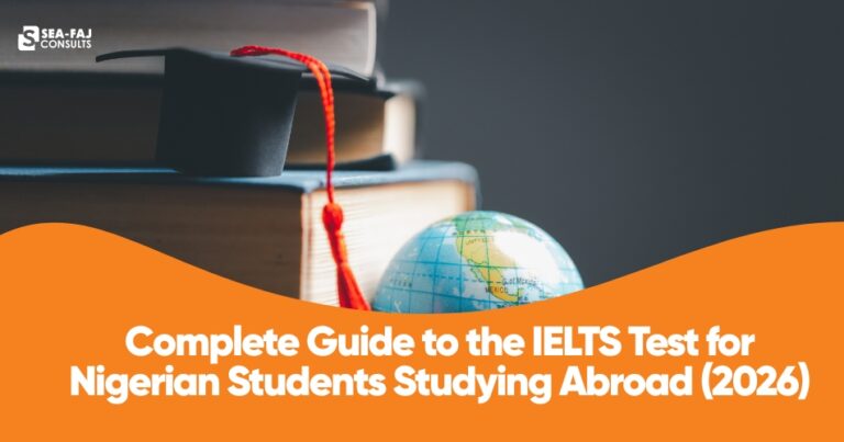 Complete Guide to the IELTS Test for Nigerian Students Studying Abroad (2026)