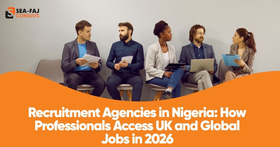 Recruitment Agencies in Nigeria How Professionals Access UK and Global Jobs in