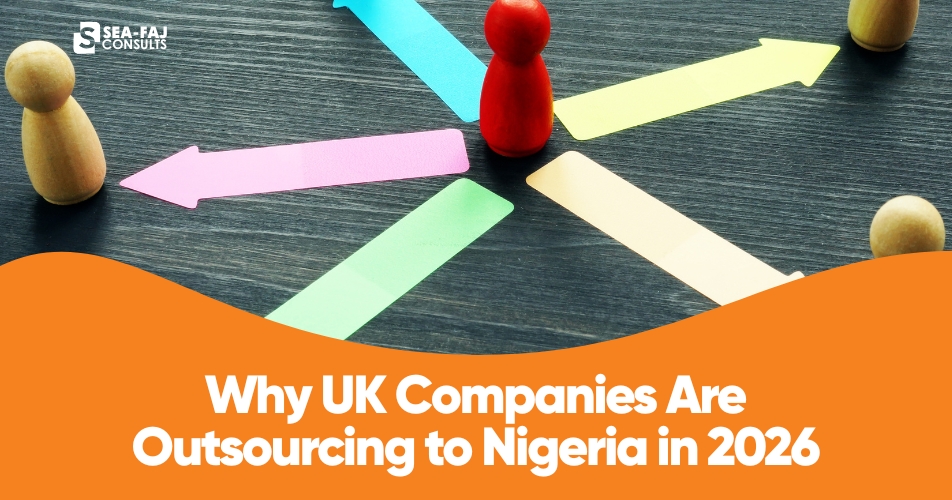 Why UK Companies Are Outsourcing to Nigeria in 2026 (1)